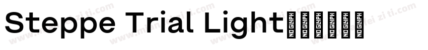 Steppe Trial Light字体转换